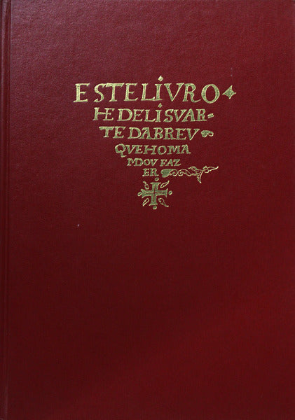 LIVRO DE LISUARTE DE ABREU. [FAC-SIMILE]