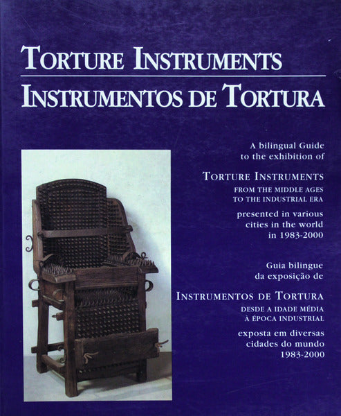 TORTURE INSTRUMENTS/INSTRUMENTOS DE TORTURA.