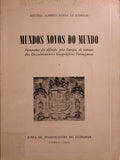 MUNDOS NOVOS DO MUNDO. PANORAMA DA DIFUSÃO, PELA EUROPA, DE NOTÃ?CIAS DOS DESCOBRIMENTOS GEOGRÃ?FICOS PORTUGUESES.