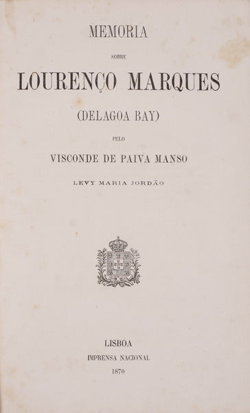 MEMORIA SOBRE LOURENÃ‡O MARQUES (DELAGOA BAY)