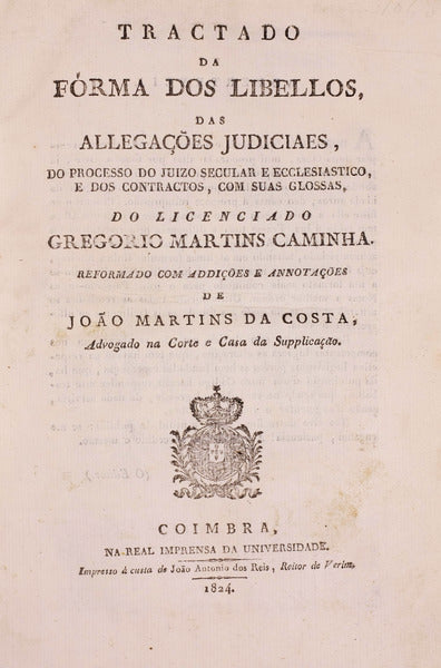 TRACTADO DA FÃ“RMA DOS LIBELLOS, [1824, 11.Âª EDIÃ‡ÃƒO]