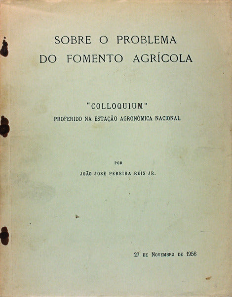 SOBRE O PROBLEMA DO FOMENTO AGRÃCOLA.
