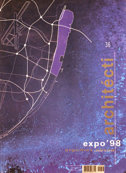 ARCHITÃ‰CTI. REVISTA DE ARQUITECTURA EXPO'98. ALGUMAS OBRAS. SOME WORKS.