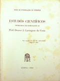 ESTUDOS CIENTÃFICOS OFERECIDOS EM HOMENAGEM AO PROF. DOUTOR J. CARRÃNGTON DA COSTA.