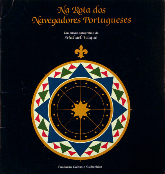 NA ROTA DOS NAVEGADORES PORTUGUESES.
