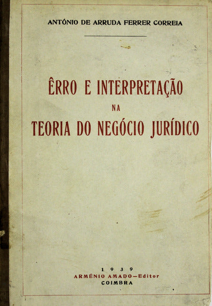 ÃŠRRO E INTERPRETAÃ‡ÃƒO NA TEORIA DO NEGÃ“CIO JURÃDICO.