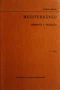 MEDITERRÃ‚NEO: AMBIENTE E TRADIÃ‡ÃƒO. [2.Âª EDIÃ‡ÃƒO/BRO.]