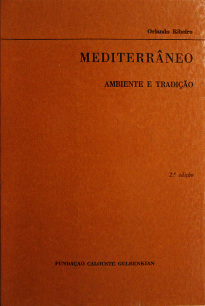 MEDITERRÃ‚NEO: AMBIENTE E TRADIÃ‡ÃƒO. [2.Âª EDIÃ‡ÃƒO/BRO.]