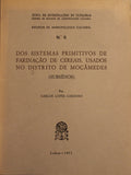 DOS SISTEMAS PRIMITIVOS DE FARINAÃ‡ÃƒO DE CEREAIS, USADOS NO DISTRITO DE MOÃ‡Ã‚MEDES (SUBSÃDIOS).