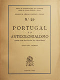 PORTUGAL E O ANTICOLONIALISMO.
