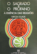 O SAGRADO E O PROFANO. [ED. 1980]