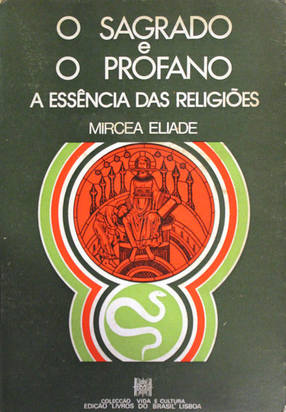 O SAGRADO E O PROFANO. [ED. 1980]