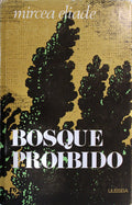 BOSQUE PROIBIDO.