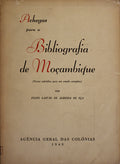 ACHEGAS PARA A BIBLIOGRAFIA DE MOÃ‡AMBIQUE (Novos SubsÃ­dios para um Estudo Completo)