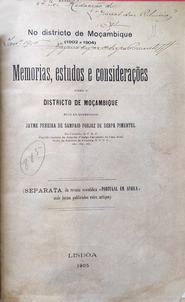 NO DISTRICTO DE MOÃ‡AMBIQUE (1902 A 1904) MEMORIAS ESTUDOS E CONSIDERAÃ‡Ã•ES.