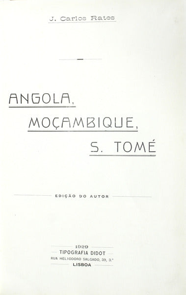 ANGOLA, MOÃ‡AMBIQUE, S. TOMÃ‰.