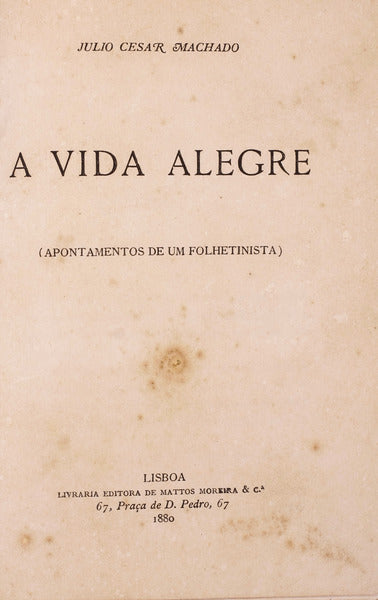 A VIDA ALEGRE.