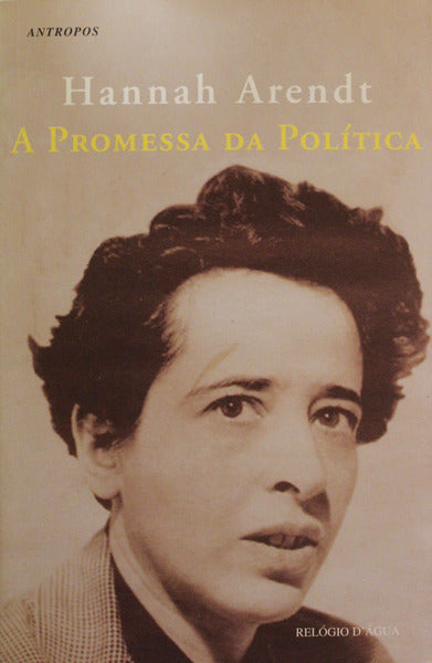 A PROMESSA DA POLÃTICA.
