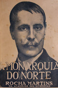 A MONARQUIA DO NORTE.