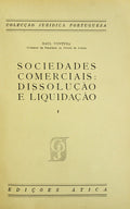 SOCIEDADES COMERCIAIS: DISSOLUÃ‡ÃƒO E LIQUIDAÃ‡ÃƒO.