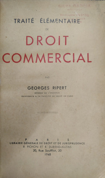 TRAITÃ‰ Ã‰LÃ‰MENTAIRE DE DROIT COMMERCIAL.