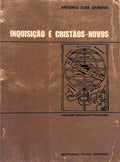 INQUISIÃ‡ÃƒO E CRISTÃƒOS-NOVOS. [4.Âª EDIÃ‡ÃƒO]