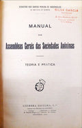 MANUAL DAS ASSEMBLEAS GERAIS DAS SOCIEDADES ANÃ“NIMAS. Teoria e PrÃ¡tica.