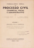 FORMULÃRIO GERAL DE PROCESSO CIVIL, COMERCIAL, FISCAL E ADMINISTRATIVO. [1.Âª EDIÃ‡ÃƒO]