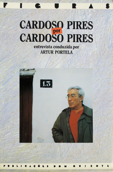 CARDOSO PIRES POR CARDOSO PIRES.