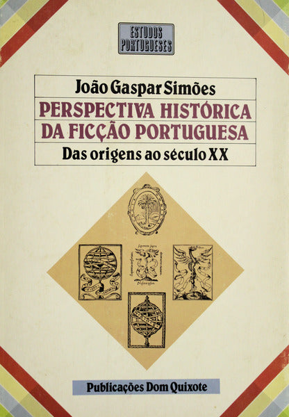 PERSPECTIVA HISTÃ“RICA DA FICÃ‡ÃƒO PORTUGUESA.