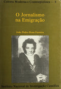O JORNALISMO NA EMIGRAÃ‡ÃƒO.