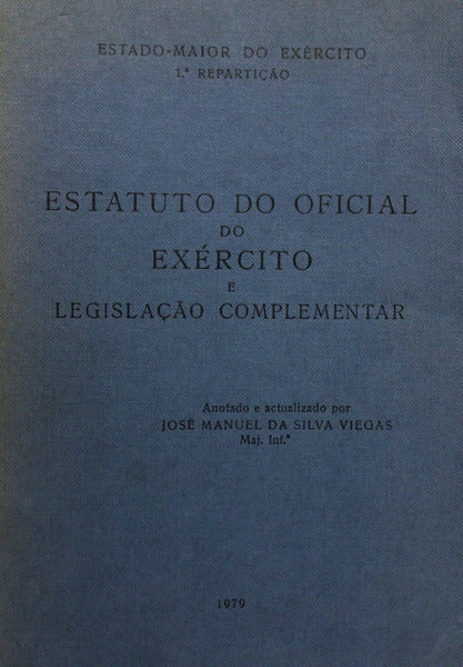 ESTATUTO DO OFICIAL DO EXÃ‰RCITO E LEGISLAÃ‡ÃƒO COMPLEMENTAR