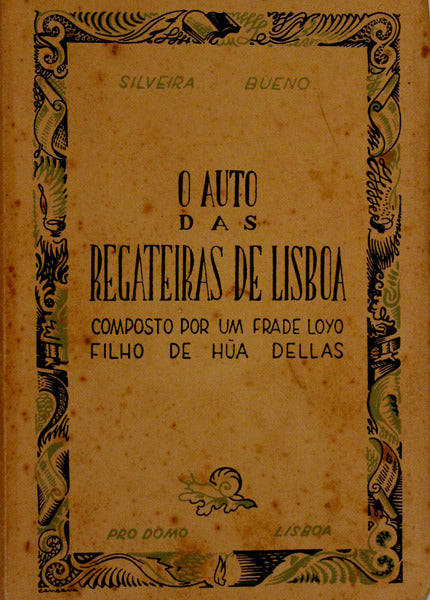 O AUTO DAS REGATEIRAS DE LISBOA.