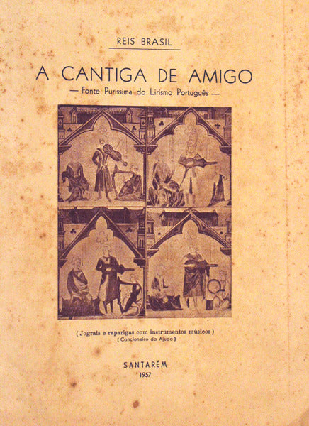 A CANTIGA DE AMIGO.