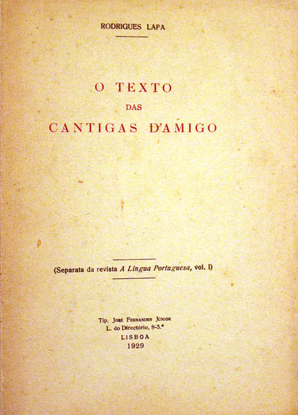 O TEXTO DAS CANTIGAS D'AMIGO.