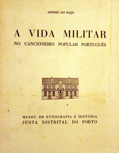 A VIDA MILITAR NO CANCIONEIRO POPULAR PORTUGUÃŠS.