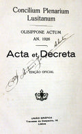CONCILIUM PLENARIUM LUSITANUM. OLISIPONE ACTUM AN. 1926. ACTA ET DECRETA.