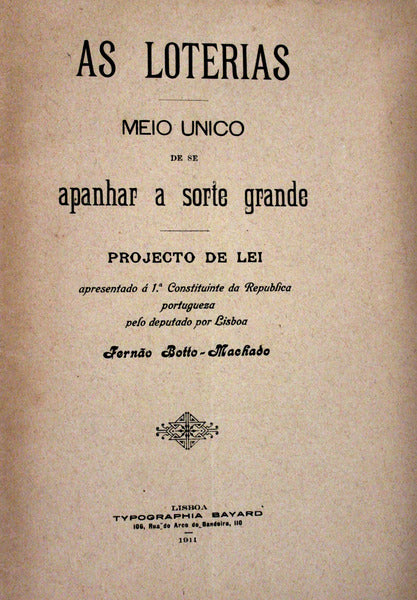 AS LOTERIAS MEIO ÃšNICO DE SE APANHAR A SORTE GRANDE.