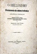 O HELLENISMO OU PERSISTENCIA DA CULTURA HELLENICA ATRAVÃ‰S DA CIVILISAÃ‡ÃƒO.