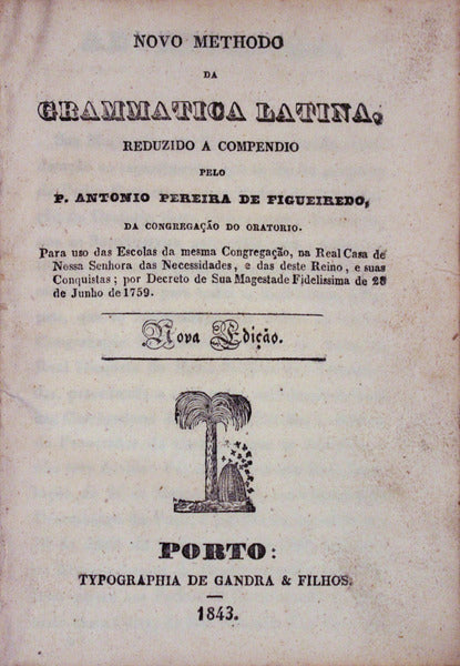 NOVO METHODO DA GRAMMATICA LATINA,