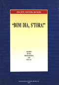 BOM DIA, S'TORA!