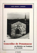 O CONCELHO DE PENAMACOR NA HISTÃ“RIA, NA TRADIÃ‡ÃƒO E NA LENDA. [3.Âª EDIÃ‡ÃƒO]