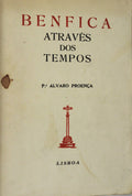 BENFICA ATRAVÃ‰S DOS TEMPOS