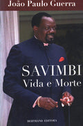 SAVIMBI VIDA E MORTE