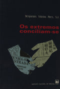 OS EXTREMOS CONCILIAM-SE.
