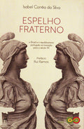 ESPELHO FRATERNO. [1.Âª EDIÃ‡ÃƒO]