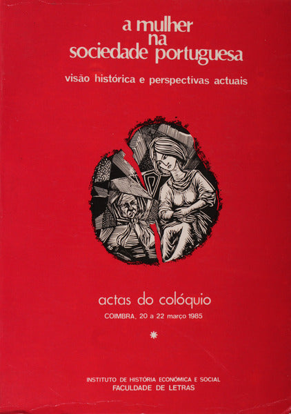 MULHER (A) NA SOCIEDADE PORTUGUESA.