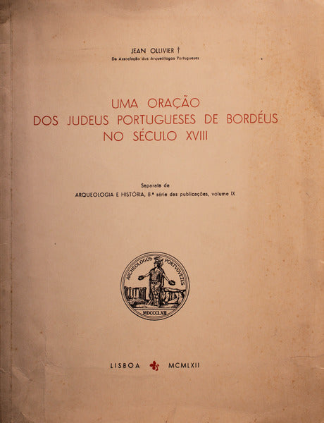 UMA ORAÃ‡ÃƒO DOS JUDEUS PORTUGUESES DE BORDÃ‰US NO SÃ‰CULO XVIII.