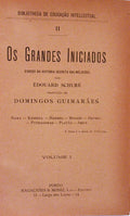 OS GRANDES INICIADOS.