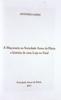 A MAÃ‡ONARIA NA SOCIEDADE, AMOR DA PÃTRIA.